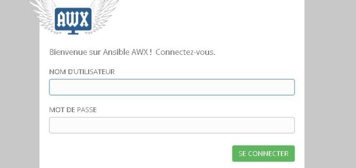 Ansible Tower : installation de la version gratuite AWX